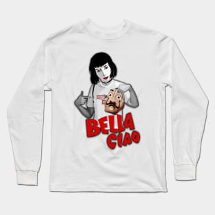 Bella Ciao Long Sleeve T-Shirt